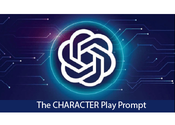The CHARACTER Play Prompt